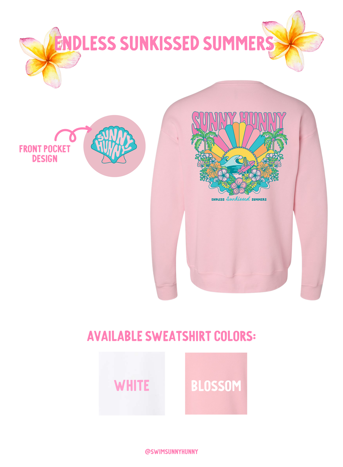 Endless Sunkissed Summer sweatshirt