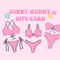 Sunny Hunny gift card